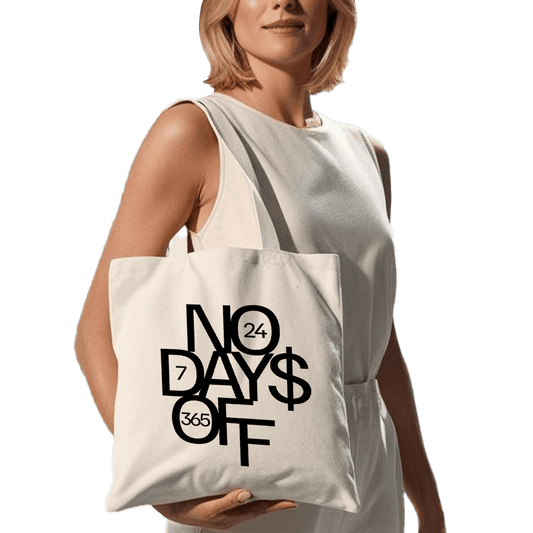 תיק בד TOTE BAG 'No Days Off' - ככה נראית מחויבות אמיתית 💸🔥